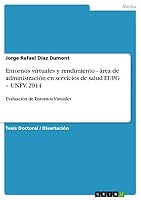 Entornos virtuales y rendimiento - �rea de administraci�n en servicios de salud EUPG - UNFV. 2014 3668043760 Book Cover