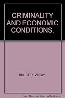 Criminality and Economic Conditions (Abridged with an Introduction by Austin T. Turk) B002EW5P16 Book Cover