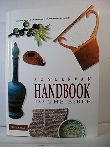 Zondervan Handbook to the Bible, Revised Edition