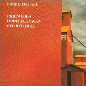 PHIL WOODS TOMMY FLANAGAN RED MITCHELL - Three For All - Disque CD