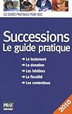  Successions 2010: Le guide pratique