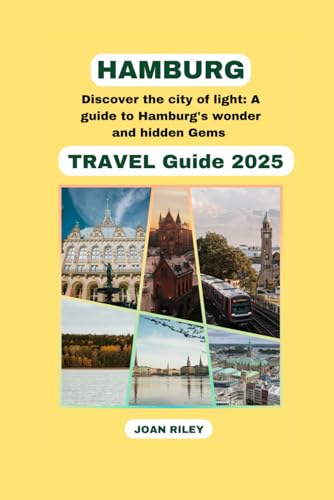 HAMBURG TRAVEL GUIDE 2025