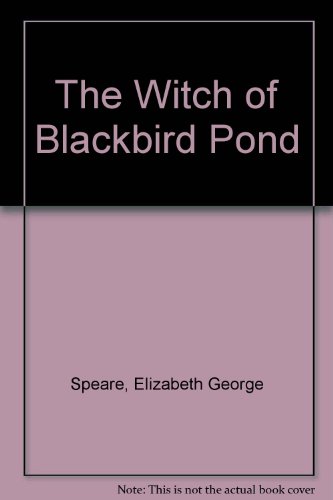 The Witch of Blackbird Pond B0017EZDHS Book Cover