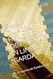 SU DE CUATRU READING DE POESIAS IN LIMBA SARDA: in amentu de Sandru Usai