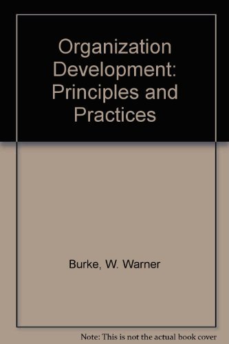 Organization Development: Principles and Practices