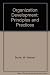 Organization Development: Principles and Practices