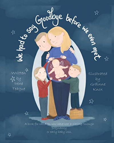 We Had To Say Goodbye Before We Even Met 
