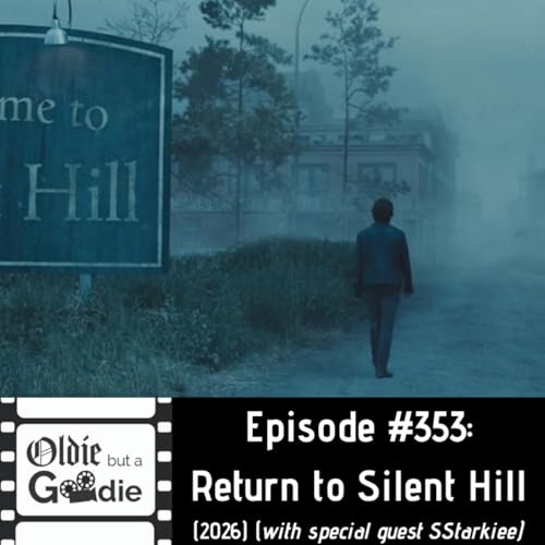 #353: Return to Silent Hill (2026) (with SStarkiee)