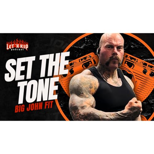 No Days Off: Big John on Fitness, Recovery, Business & Authenticity