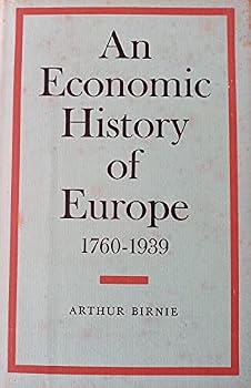 Paperback An Economic History of Europe 1760 - 1939 Book