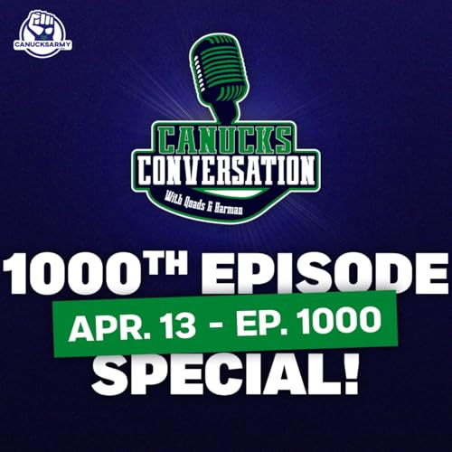 Apr. 13: Episode 1000 ft. Cory Schneider and Max Lapierre (ep. 1000)