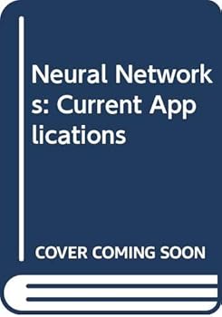 Paperback Neural Networks: Current Applications Book