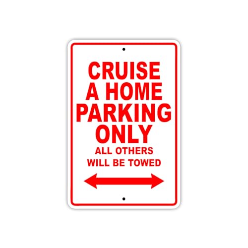 Twvvcteyc Cruise A Home Parking Only Decoration Props Plaque 8X12 Inch