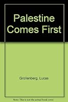 Palestine Comes First 0334012090 Book Cover