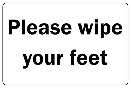 Please Wipe Your feet Safety Sign - Self Adhesive Sticker (200mm x 150mm)