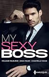My sexy boss: Un intrigant patron - La tentation d'un week-end - Dans les yeux de son patron