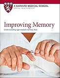 Improving Memory: Understanding age-related memory loss