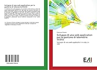 Sviluppo Di Una Web-Application Per La Gestione Di Telemetrie Scoss 3639770234 Book Cover