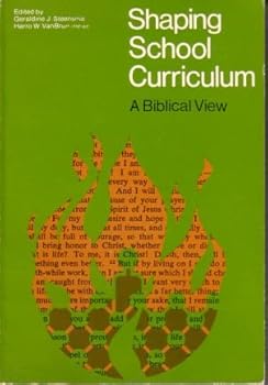 Paperback Shaping School Curriculum: a Biblical View Book