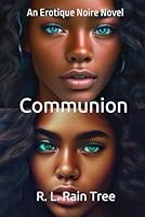 Communion (The Trinity Series) B0F6DPJQZ5 Book Cover