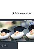 certificado de profesionalidad nivel 2 electricidad  Cocina creativa o de autor (Certificado de profesionalidad)
