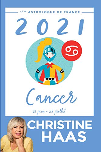  Cancer 2021: Du 21 juin au 23 juillet Livre PDF Gratuit