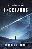 Enceladus (Die Eismonde des Saturn, Band 1) - Brandon Q. Morris 