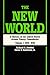 The New World: A History of the United States Atomic Energy Commission, Volume I 19391946, Reissue in paper of 1962 edition (California Studies in the History of Science)