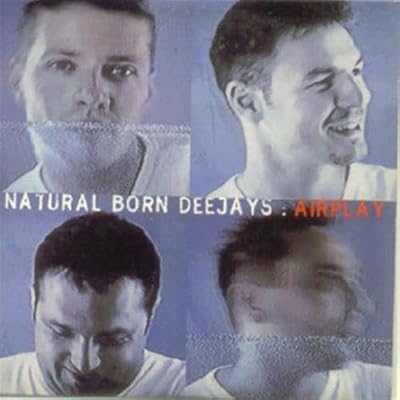 NATURAL BORN DEEJAYS-ARIRPLAY -CDS-