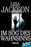  Im Sog des Wahnsinns: Thriller