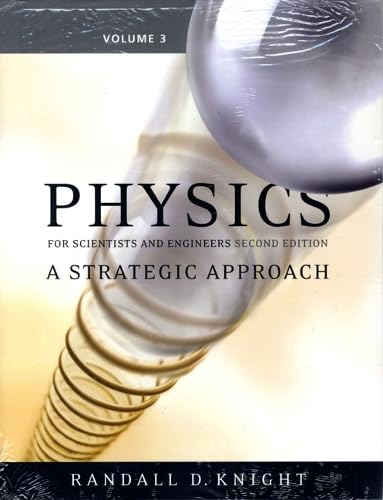 Physics for Scientists and Engineers: A Strategic Approach Vol 3 (Chs 20-25) (2nd Edition)