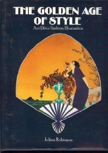 The Golden age of Style: Art Deco Fashion Illus... B009GNJYRC Book Cover