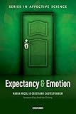 Expectancy and emotion (Series in Affective Science)
