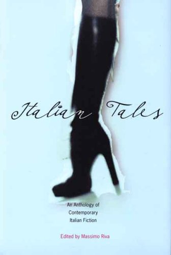 [(Italian Tales: An Anthology of Contemporary Italian Fiction)] [Author: Massimo Riva] published on (June, 2007)