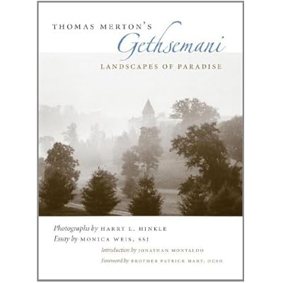 Thomas Merton's Gethsemani: Landscapes of Paradise