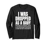 Adoptez votre sens de l'humour unique avec ce design amusant et sarcastique « I was drop as a baby ». Parfait pour tous ceux qui aiment faire une déclaration et ne se prennent pas trop au sérieux.