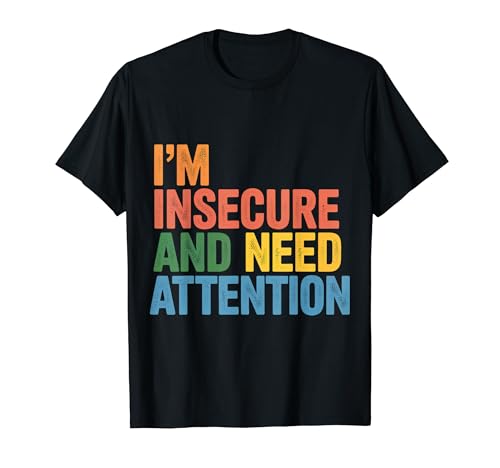 I'm Insecure And Need Attention �Ǝ㐫�̃_�W���� - T�V���c