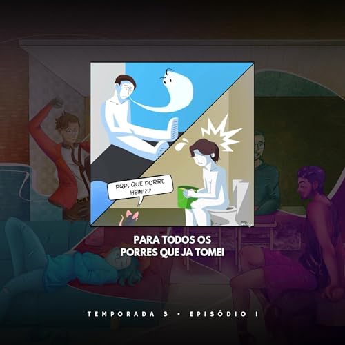 EP32 | Para todos os porres que j&aacute; tomei