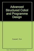 Advanced Structured Cobol and Program Design 0130114952 Book Cover