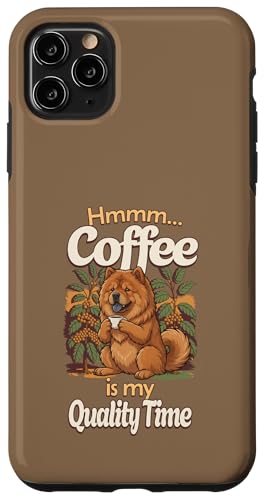Cute Chow Puppy Dog �}�O�J�b�v Coffee Is My Quality-Time �X�}�z�P�[�X iPhone 11 Pro Max �p