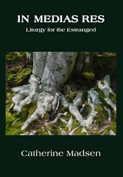 Paperback In Medias Res: Liturgy for the Estranged Book