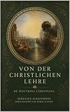 Von der christlichen Lehre : De Doctrina Christiana