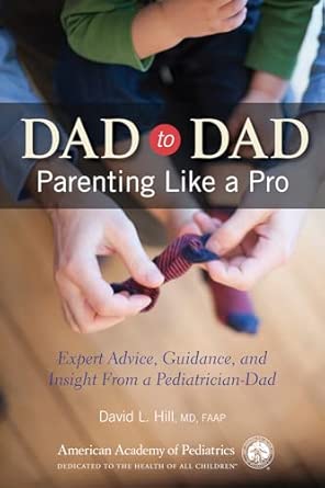 Dad to Dad: Parenting Like a Pro-Wow! eBook