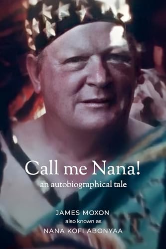 Call me Nana!: an autobiographical tale