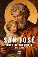 San José. Libro de oraciones. Letra grande (Spanish Edition) B094N3L1N2 Book Cover