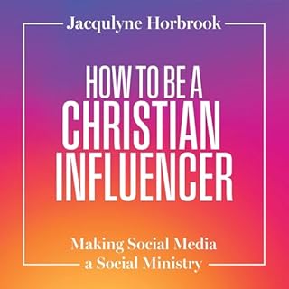 How to Be a Christian Influencer cover art