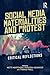 Social Media Materialities and Protest: Critical Reflections