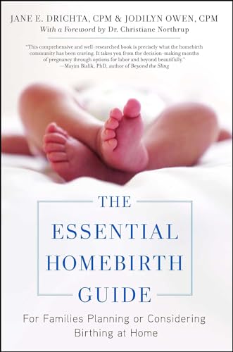 Image of The Essential Homebirth Guide: For Families Planning or Considering Birthing at Home