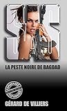 peste noire facebook  SAS 131 La peste noire de Bagdad : La guerre de l\'anthrax (French Edition)
