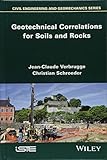 Geotechnical Correlations for Soils and Rocks (Civil Engineering and Geomechanics)